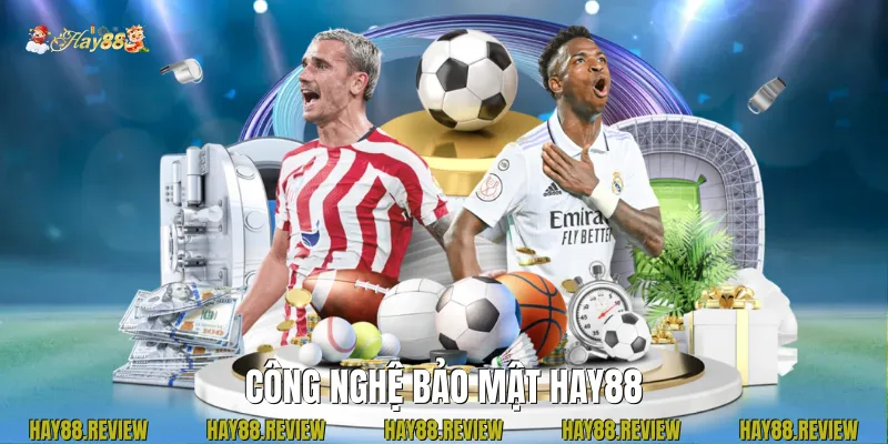 Công Nghệ Bảo Mật Hay88