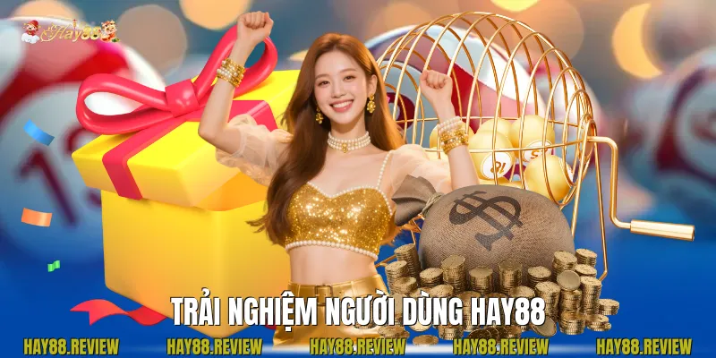 Trải Nghiệm Người Dùng Hay88